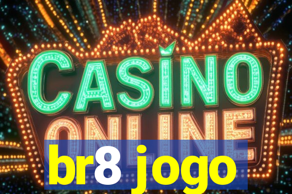 br8 jogo