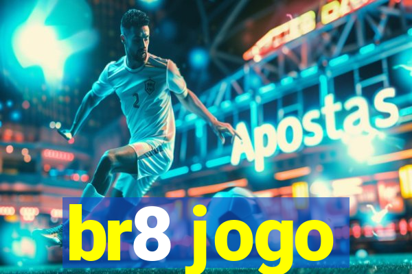 br8 jogo