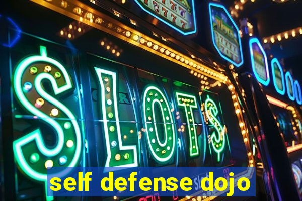self defense dojo