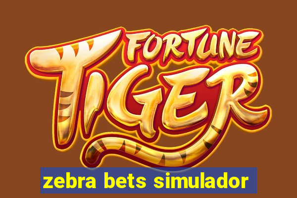 zebra bets simulador
