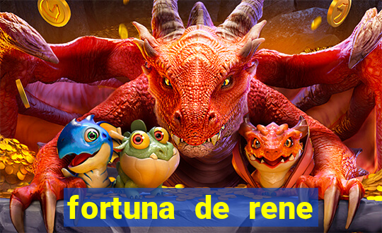 fortuna de rene terra nova