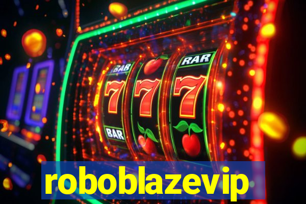 roboblazevip