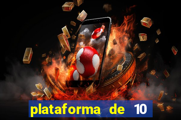 plataforma de 10 reais bet