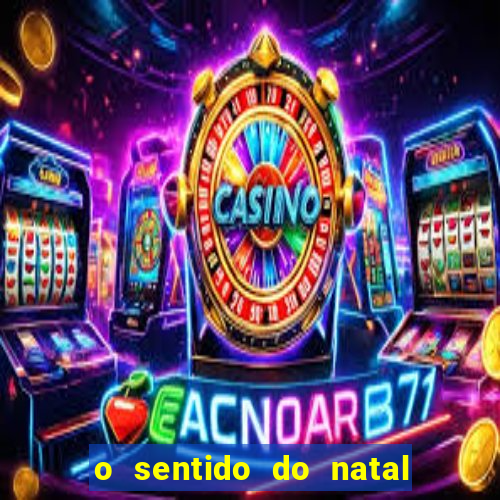 o sentido do natal - turma do printy