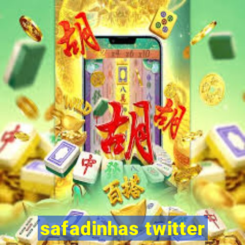 safadinhas twitter