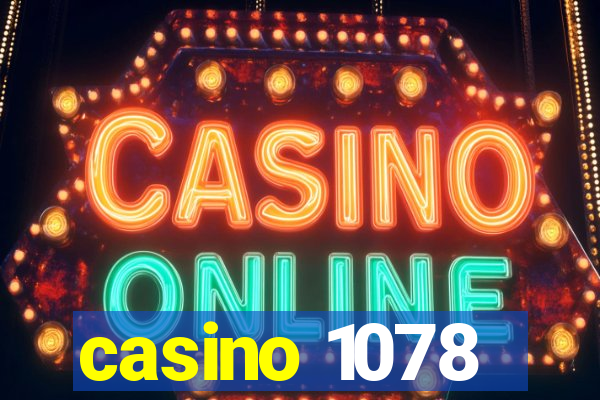 casino 1078