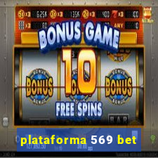 plataforma 569 bet