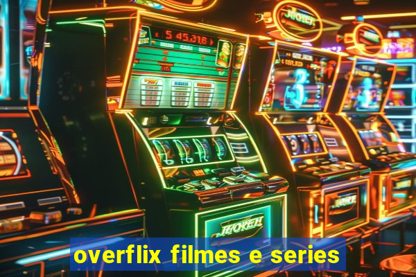overflix filmes e series