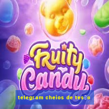 telegram cheios de tes茫o