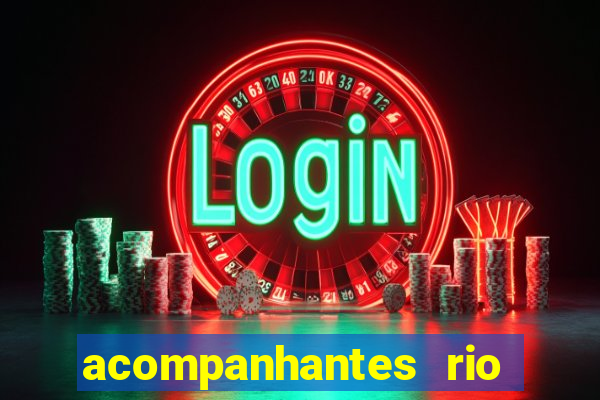 acompanhantes rio de janeiro