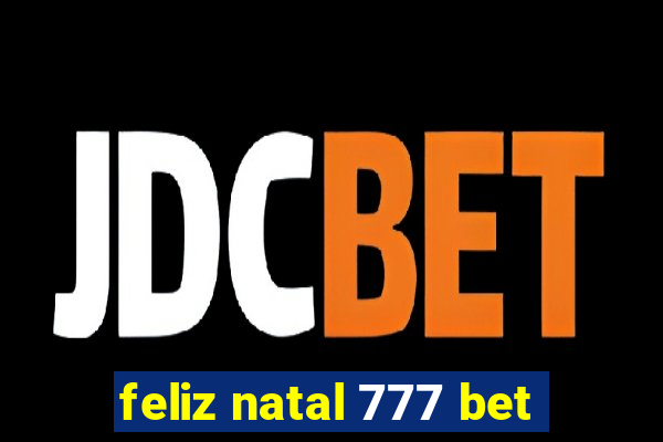 feliz natal 777 bet