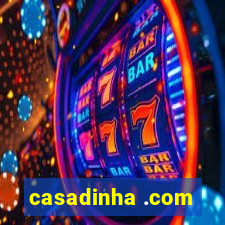 casadinha .com