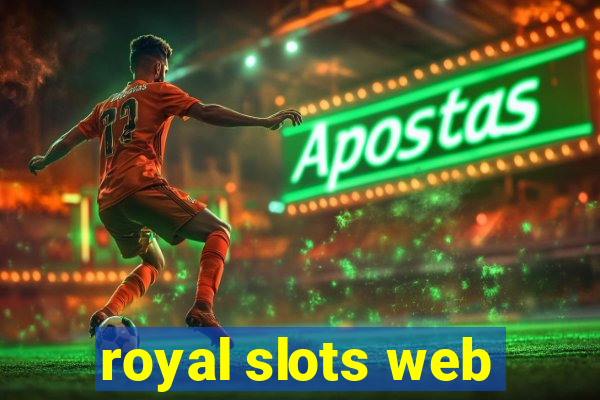 royal slots web