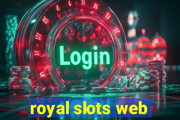 royal slots web