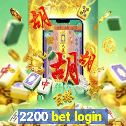 2200 bet login