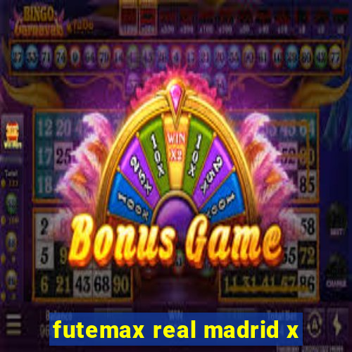 futemax real madrid x