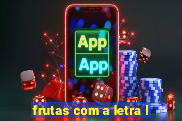 frutas com a letra l