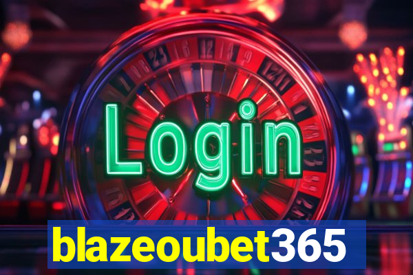 blazeoubet365