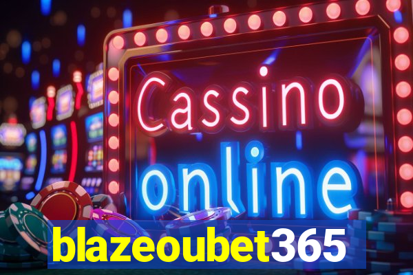blazeoubet365
