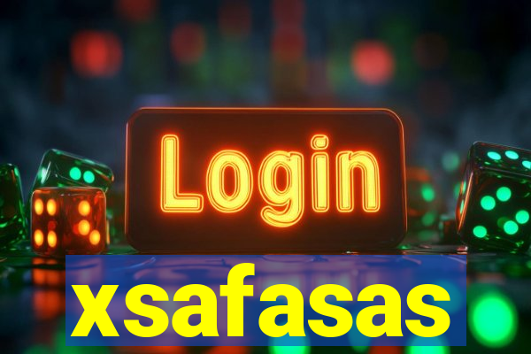 xsafasas