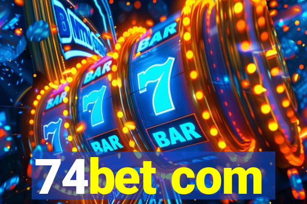 74bet com