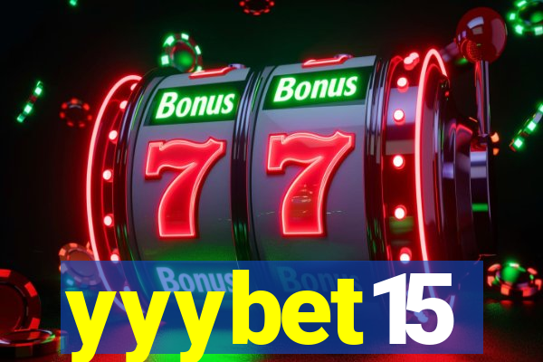 yyybet15