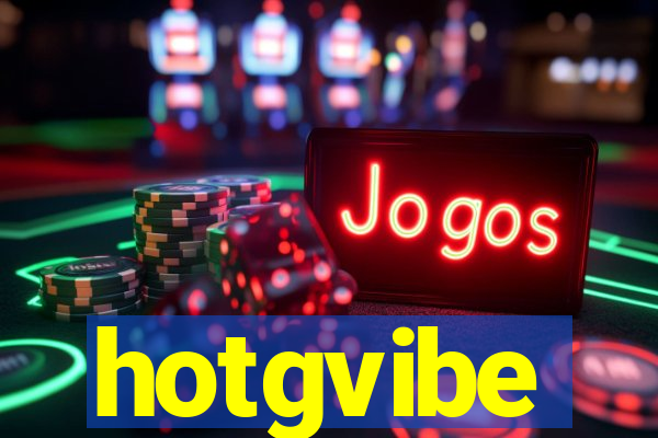 hotgvibe