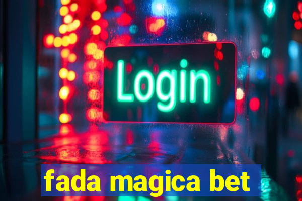 fada magica bet