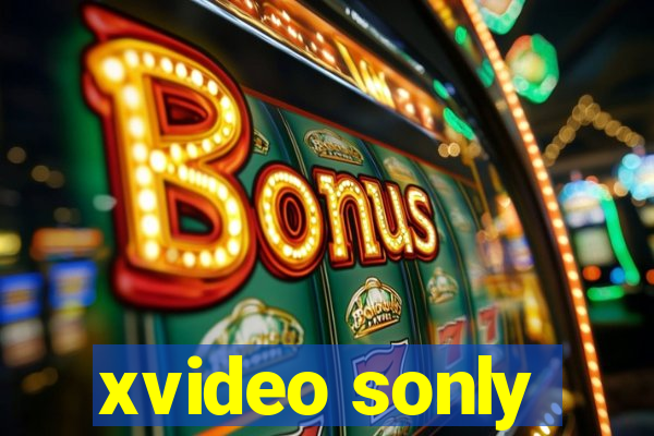 xvideo sonly