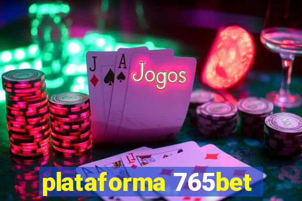 plataforma 765bet