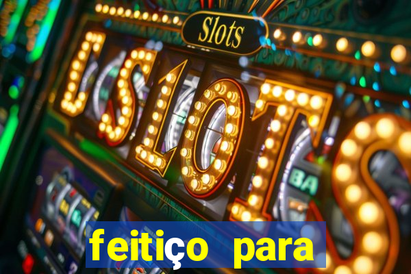 feitiço para afastar rival