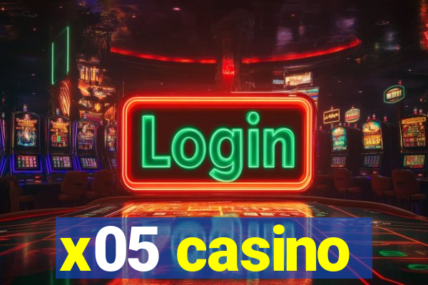 x05 casino