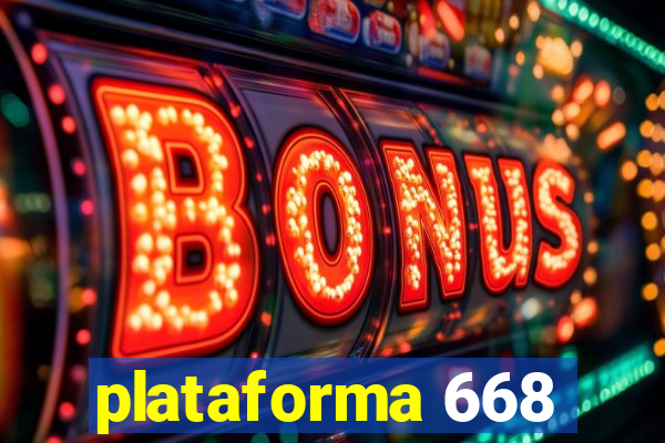 plataforma 668