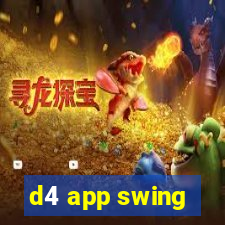 d4 app swing