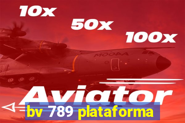 bv 789 plataforma