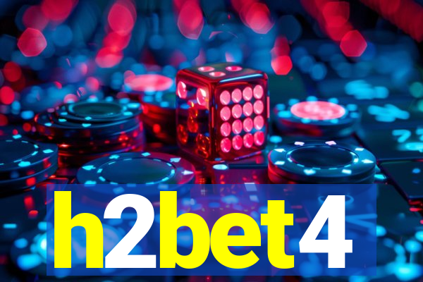 h2bet4