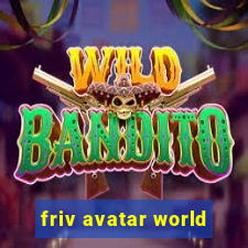 friv avatar world