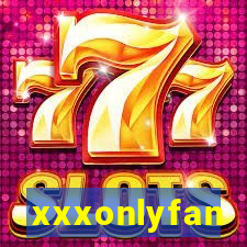 xxxonlyfan