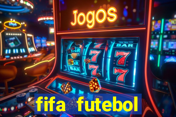 fifa futebol dinheiro infinito