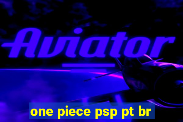 one piece psp pt br