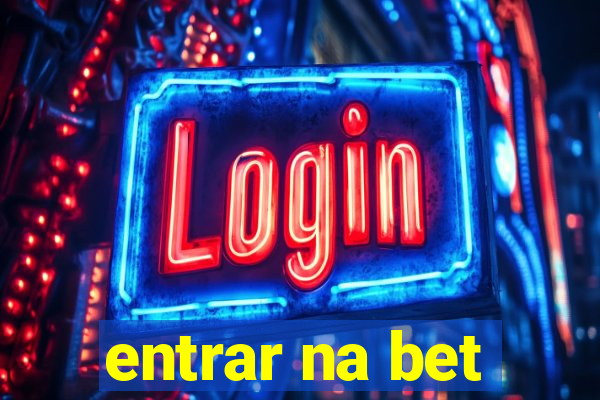 entrar na bet