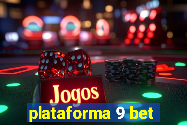 plataforma 9 bet