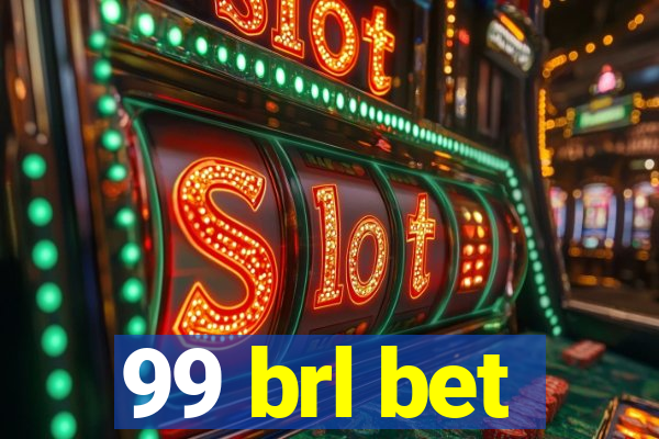 99 brl bet