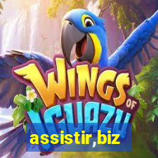 assistir,biz