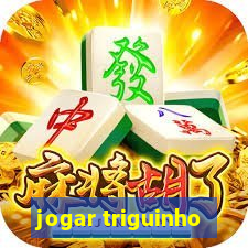 jogar triguinho