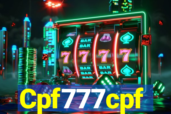 Cpf777cpf