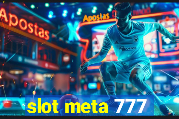 slot meta 777