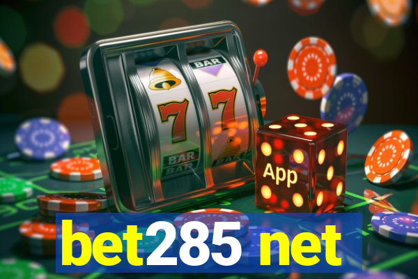 bet285 net