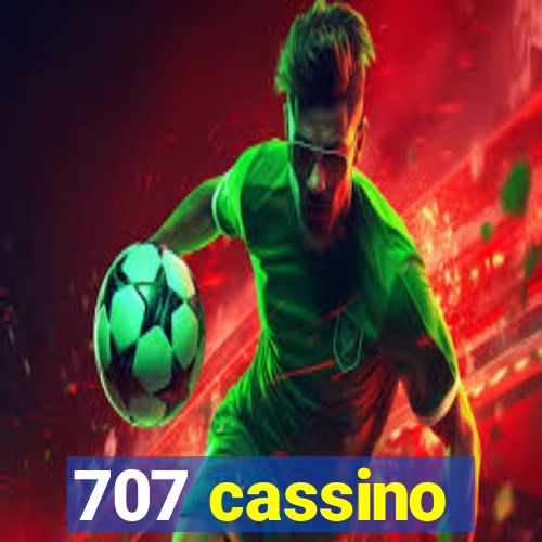707 cassino