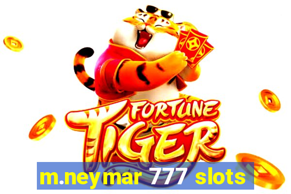 m.neymar 777 slots